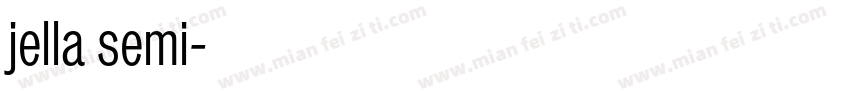 jella semi字体转换